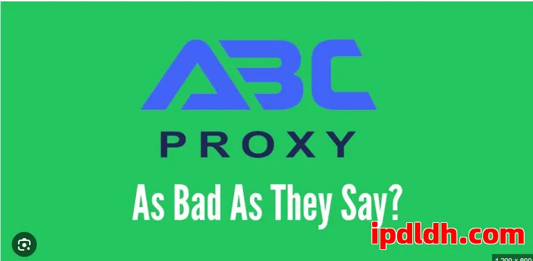 ABCproxy是什么？怎么用？怎么下载？多少钱一个月？全方位详细解读 第1张