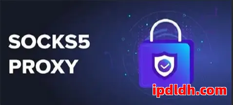 Socks5.io：全面解析它是什么、是否靠谱、如何使用及注意事项 第1张